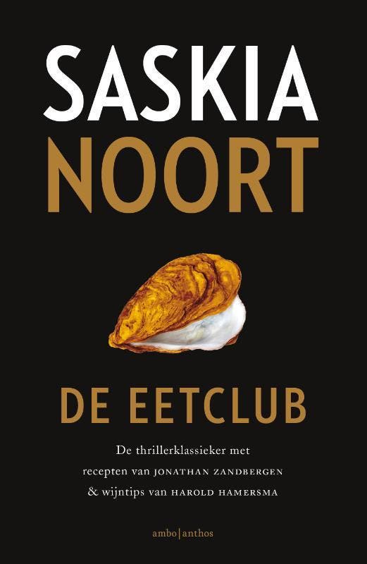 De eetclub / De eetclub / 1 9789026350122 Saskia Noort, Livres, Thrillers, Envoi