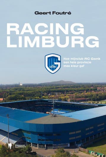 Racing Limburg | Geert Foutré | Nieuw, Boeken, Verzenden, Nieuw, Geert Foutré