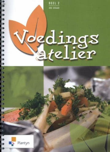 Voedingsatelier 2 / Vast Boek / Voedingsatelier (Methode, Boeken, Verzenden, Gelezen, David De Graef