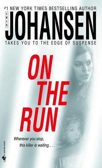On the Run 9780553586527 Iris Johansen, Verzenden, Iris Johansen