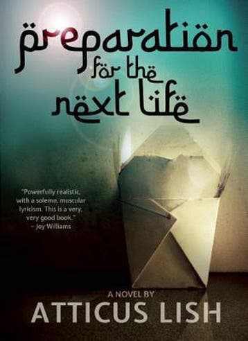Preparation for the Next Life 9780988518339 Atticus Lish, Boeken, Verzenden, Gelezen, Atticus Lish