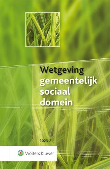 Wetgeving gemeentelijk sociaal domein 2023-2 9789013172195, Verzenden, Gelezen