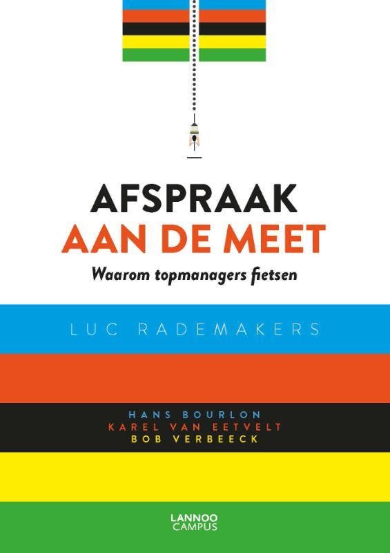 Afspraak aan de meet 9789401458825 Luc Rademakers, Livres, Économie, Management & Marketing, Envoi
