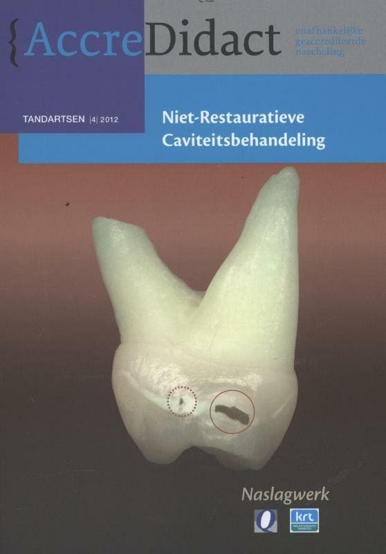 Niet-restauratieve caviteitsbehandeling / AccreDidact /, Boeken, Wetenschap, Gelezen, Verzenden