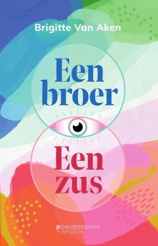 Een broer, een zus 9789002274329 Brigitte Van Aken, Verzenden, Brigitte Van Aken