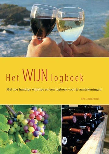 Het Wijnlogboek 9789077881125 B. Schoonebeek, Verzenden, Zo goed als nieuw, B. Schoonebeek