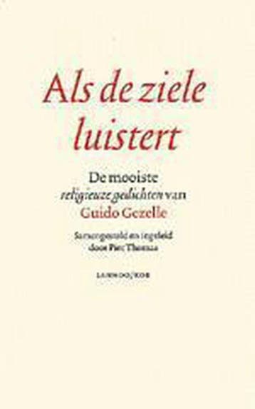 Als de ziele luistert 9789020936131 G. Gezelle, Verzenden, Gelezen, G. Gezelle