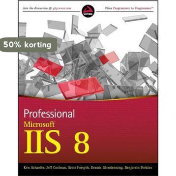 Professional Microsoft Iis 8 9781118388044 Kenneth Schaefer, Verzenden, Kenneth Schaefer