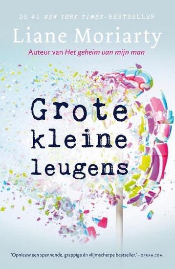 Grote kleine leugens 9789400508354 Liane Moriarty, Verzenden, Liane Moriarty