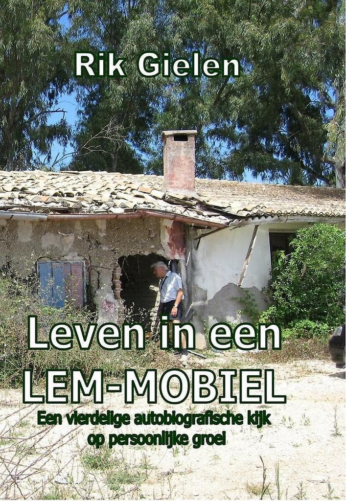 Leven in een LEM-mobiel 9789464073959 Rik Gielen, Livres, Philosophie, Envoi