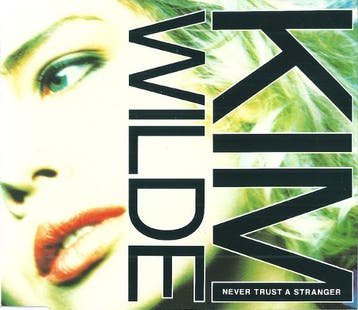 Kim Wilde - Never Trust A Stranger, Verzenden, Gebruikt