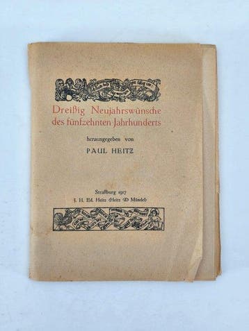 Paul Heitz - Dreißig Neujahrswünsche des fünfzehnten, Antiek en Kunst