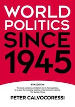 World Politics since 1945 9781405899383 Calvocoressi Peter, Verzenden, Calvocoressi Peter