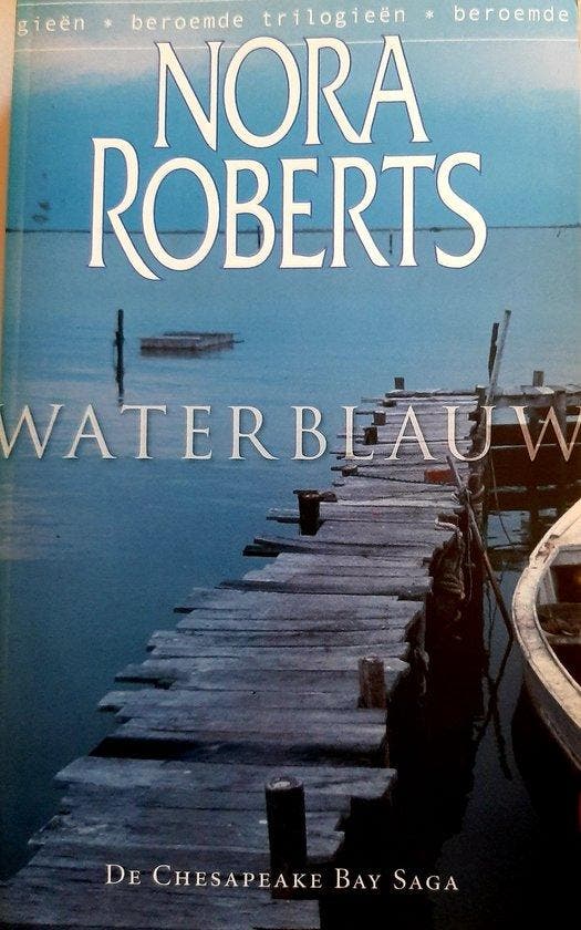 Waterblauw 8710858905700 Nora Roberts, Boeken, Kunst en Cultuur | Beeldend, Gelezen, Verzenden