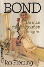 De man met de gouden vingers / James Bond 007 9789044907612, Boeken, Verzenden, Gelezen, Fleming