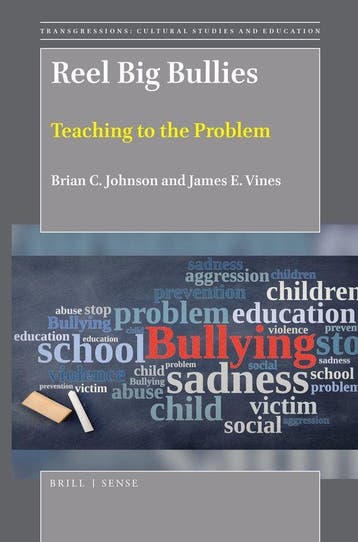 Reel Big Bullies: Teaching to the Problem 9789004384897, Verzenden, Brian C. Johnson