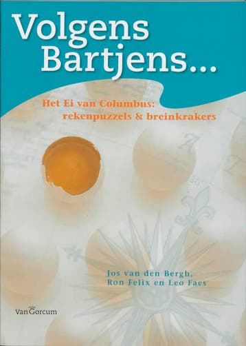 Ei van Columbus / Volgens Bartjens... 9789023243540, Verzenden, Zo goed als nieuw, J. van den Bergh