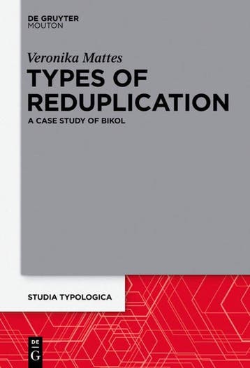 Types of Reduplication 9783110362978 Veronika Mattes, Verzenden, Zo goed als nieuw, Veronika Mattes