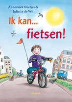 Ik kan ... fietsen! 9789025860127 Annemiek Neefjes, Verzenden, Gelezen, Annemiek Neefjes