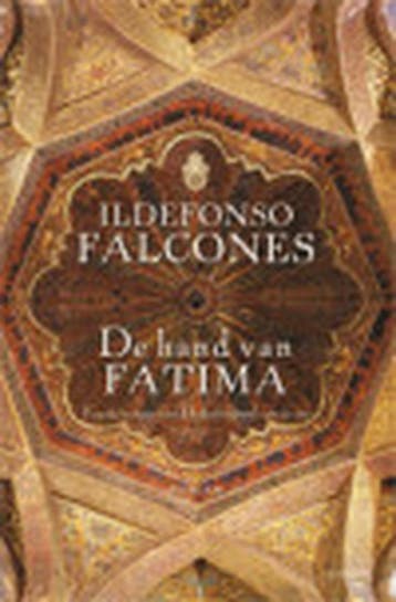 De hand van Fatima 9789021031729 Ildefonso Falcones, Boeken, Verzenden, Gelezen, Ildefonso Falcones