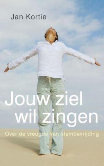 Jouw ziel wil zingen 9789025960865 Jan Kortie, Livres, Verzenden, Jan Kortie