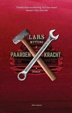 Paardenkracht (9789025449360, Lars Mytting), Verzenden, Nieuw