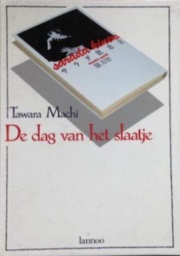 Dag van het slaatje 9789020916713 Tawara, Verzenden, Gelezen, Tawara