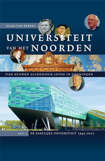 3: De Zakelijke Universiteit 1945-2021 | Klaas Berkel, Verzenden, Klaas Berkel