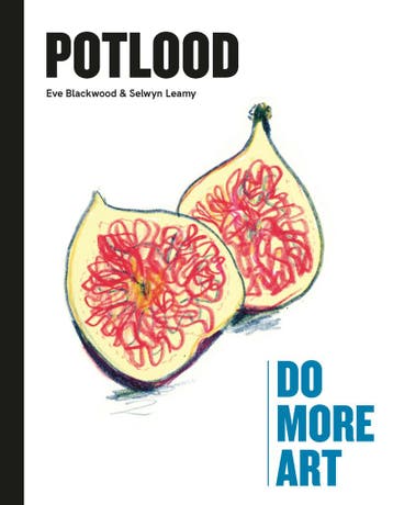 Potlood / Do more art 9789492938725 Eve Blackwood, Verzenden, Zo goed als nieuw, Eve Blackwood