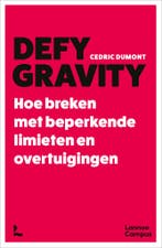 Defy gravity 9789020935462 Cedric Dumont, Verzenden, Cedric Dumont