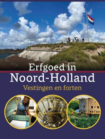 Erfgoed in Noord-Holland. Vestingen en forten / Erfgoed in, Boeken, Verzenden, Zo goed als nieuw, Thomas van Roijen
