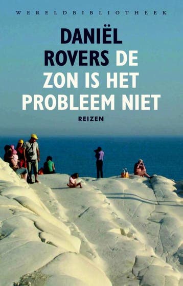 De zon is het probleem niet 9789028425712 Daniël Rovers, Verzenden, Daniël Rovers