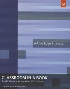 Adobe Edge Animate Classroom in a Book 9780321842602, Verzenden, Zo goed als nieuw, Adobe Creative .