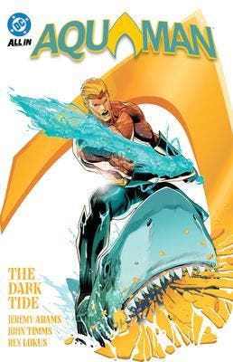 Aquaman Volume 1: The Dark Tide, Livres, BD | Comics, Envoi
