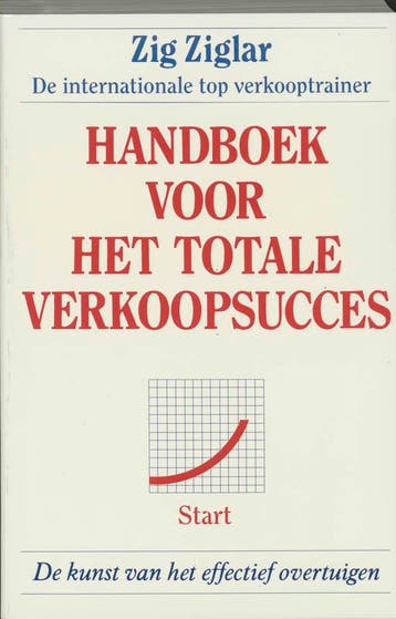 Handboek voor het totale verkoopsucces 1 Start 9789060578070, Livres, Verzenden, Z. Ziglar