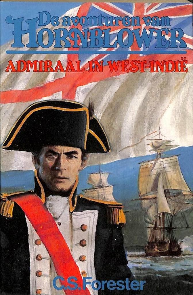Admiraal in west-indie / Hornblower 9789044920680 Forester, Boeken, Thrillers, Gelezen, Verzenden