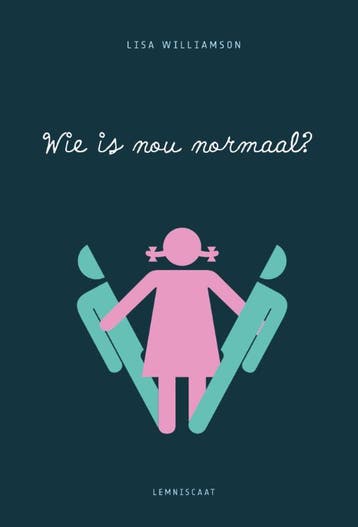 Wie is nou normaal? 9789047708490 Lisa Williamson, Boeken, Verzenden, Zo goed als nieuw, Lisa Williamson