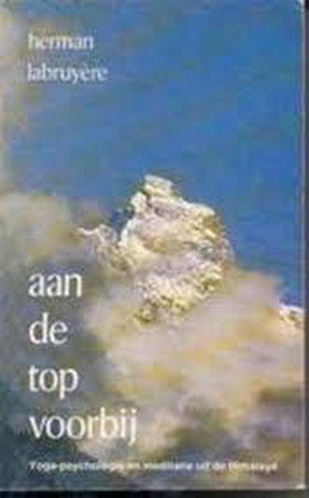 Aan de top voorby 9789020240542 Labruyere, Boeken, Esoterie en Spiritualiteit, Gelezen, Verzenden