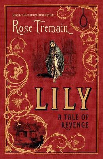 Lily 9781784744564 Rose Tremain, Verzenden, Gelezen, Rose Tremain