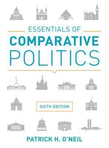 Essentials of Comparative Politics 9780393624588, Boeken, Verzenden, Zo goed als nieuw, Patrick H. O'Neil