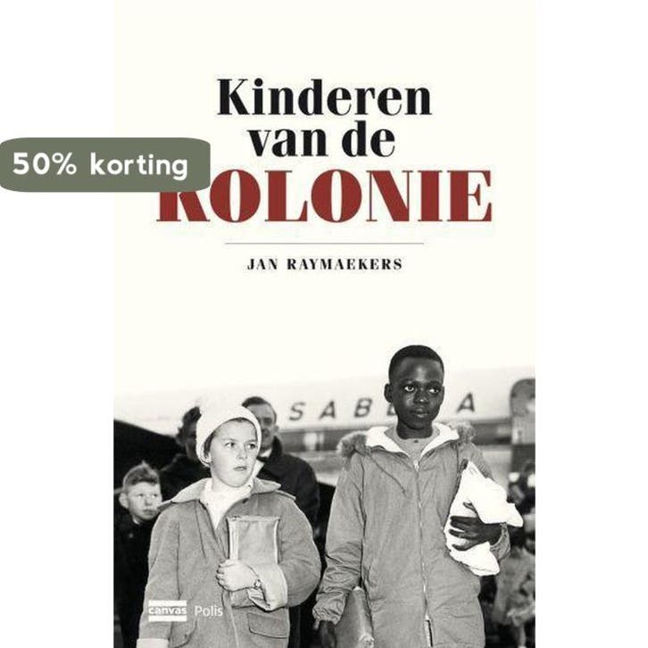 Kinderen van de kolonie 9789463104128 Jan Raymaekers, Livres, Histoire nationale, Envoi
