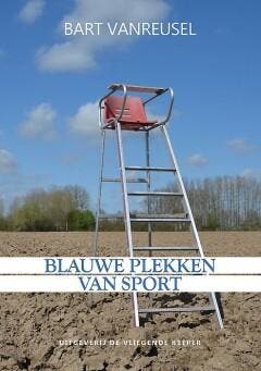 Blauwe plekken van sport 9789492419040 Bart Vanreusel, Verzenden, Zo goed als nieuw, Bart Vanreusel