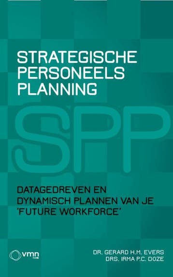 Strategische Personeelsplanning | Gerard Evers; Irma Doze, Boeken, Verzenden, Nieuw, Gerard Evers; Irma Doze