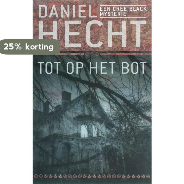 Tot op het bot 9789024558308 Daniel Hecht, Boeken, Thrillers, Gelezen, Verzenden