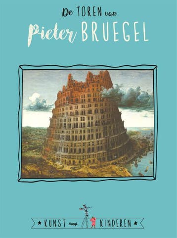 De Toren van Pieter Bruegel / Kunst voor Kinderen, Verzenden, Zo goed als nieuw, Ceciel de Bie