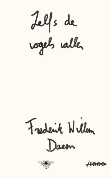Zelfs de vogels vallen en andere verhalen 9789023497806, Verzenden, Frederik Willem Daem