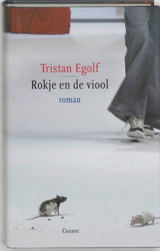 Rokje en de viool 9789059360143 Tristan Egolf, Boeken, Romans, Gelezen, Verzenden