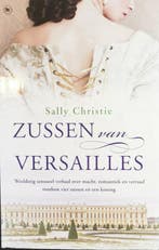 Zussen van Versailles 9789044365450 Sally Christie, Verzenden, Gelezen, Sally Christie