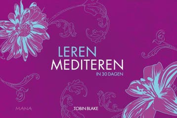 Leren mediteren in 30 dagen 9789049103545 Tobin Blake, Boeken, Verzenden, Gelezen, Tobin Blake