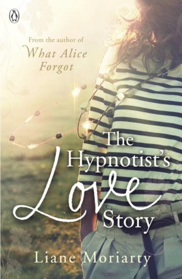 The Hypnotists Love Story 9780241955062 Liane Moriarty, Verzenden, Gelezen, Liane Moriarty